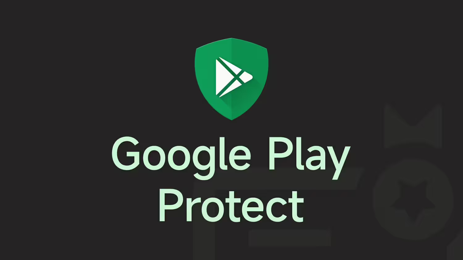 Google Play Protect